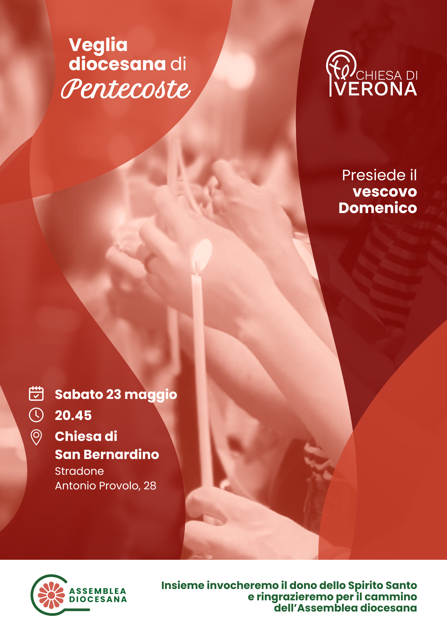 VEGLIA DI PENTECOSTE CON IL VESCOVO A VERONA
